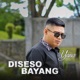 Diseso Bayang Single
