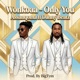 Wonkoa Only You feat Danny Beatz Single