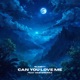 Can You Love Me feat Wastergraz Single