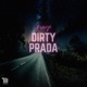 Dirty Prada Single