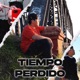 Tiempo Perdido Single