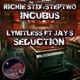 The Incubus Seduction feat StepTwo Lymitless Jays Single