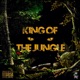 King of the Jungle feat Lit Wick Single