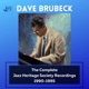Dave Brubeck The Complete Musical Heritage Society Recordings 1990 1995