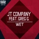 Wet feat Greg G Single