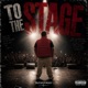 To The Stage Album EP
