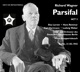 Wagner Parsifal WWV 111 Excerpts Remastered 2021