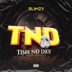 Time No Dey Single