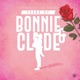 Bonnie Clyde Single
