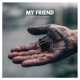 My Friend Single