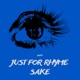 JUST FOR RHYME SAKE Single