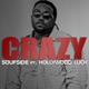 Crazy feat Hollywood Luck Single