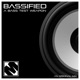 Bassified a Bass Test Weapon Single