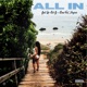 All In feat Shey Rose Single