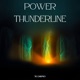 Power Thunderline EP