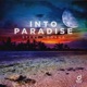 Into Paradise Single