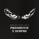 Presidente X Sempre Single