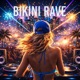 Bikini rave feat Kosmos Dortemise