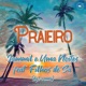 Praieiro Remix feat Filhos de Sá Single