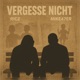 Vergesse Nicht Single