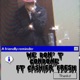 We don t Condone feat Cashier Fresh Single