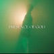 Presence of God Single