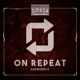 On Repeat Single