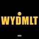 WYDMLT Single