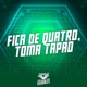Fica de Quatro Toma Tapão Single