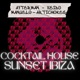 Cocktail House Sunset Ibiza EP