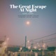 The Great Escape At Night EP
