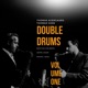 Double Drums Volume One EP