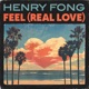 Feel Real Love Single