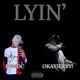 Lyin feat RLE DC Single