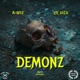 Demonz feat Lil Sicx Single