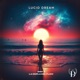LUCID DREAM Single