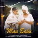 Maa Babu Single