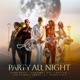 Party All Night feat LeeMcKrazy Vampino Sir Kisoro Mac J MacFam Odeku La Ugada Version Single