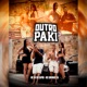 Outro Paki Single