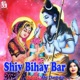 Shiv Bihay Bar Single
