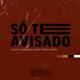 Só Te Avisado Single