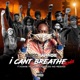 I Can t Breathe feat Kokane General Wojack TNT Marvaless Medearis remix remix Single