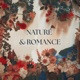 Nature and Romance