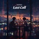 Last Call Single