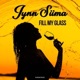 Fill My Glass Single