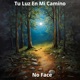 Tu Luz en Mi Camino EP