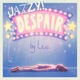 despair jazz version Single