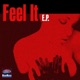 Feel It EP