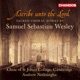 Ascribe Unto the Lord Sacred Choral Works by Wesley