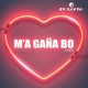 M a Gaña Bo En Vivo Single